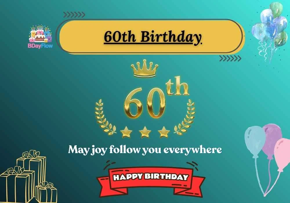 60th Birthday