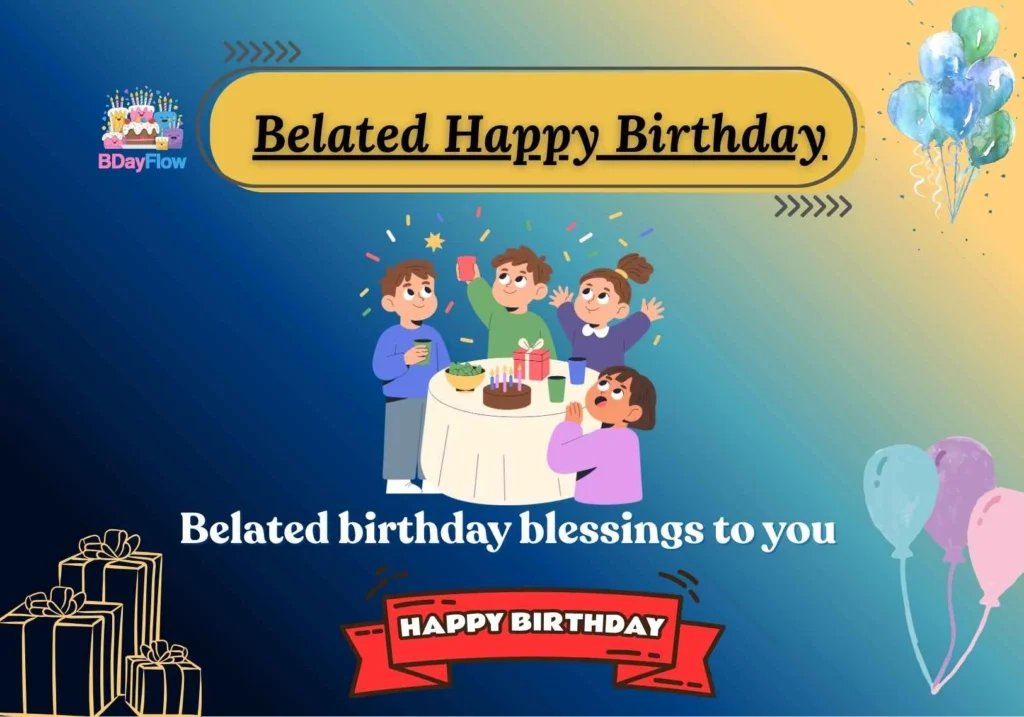 Belated Happy Birthday