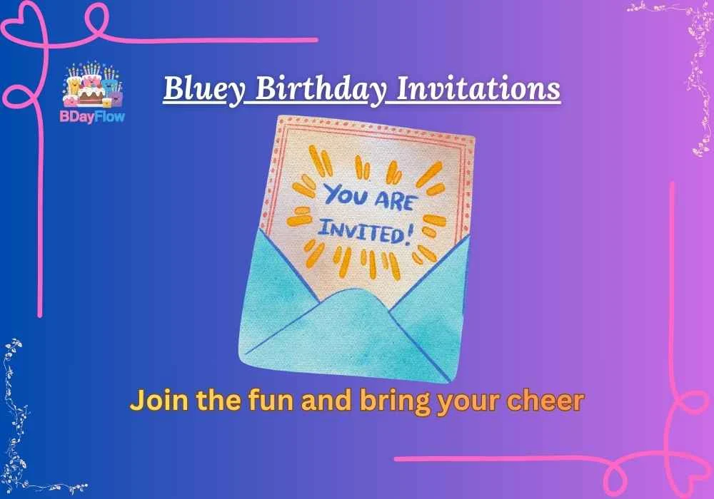 Bluey Birthday Invitations