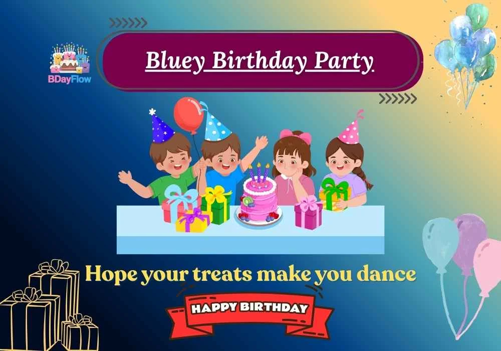 Bluey Birthday Party