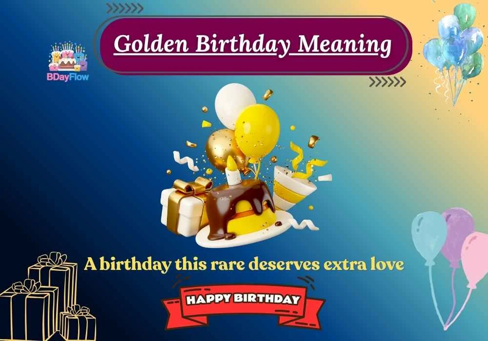 Golden Birthday Meaning