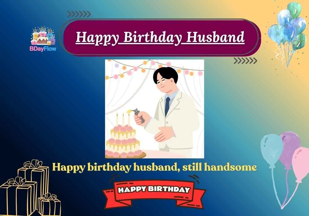 Happy Birthday Husband