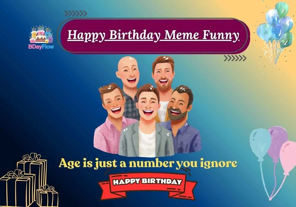Happy Birthday Meme Funny