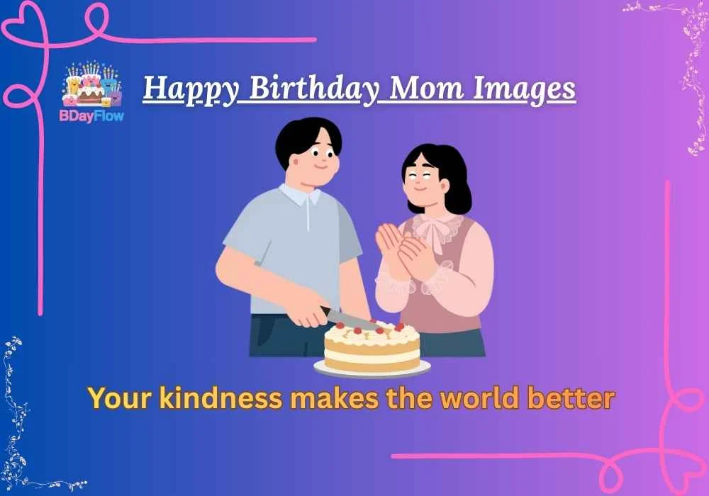 Happy Birthday Mom Images