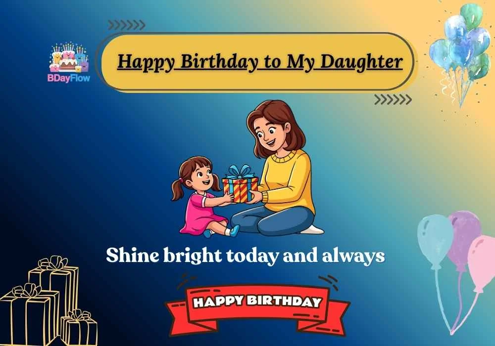 Happy Birthday to My Daughter