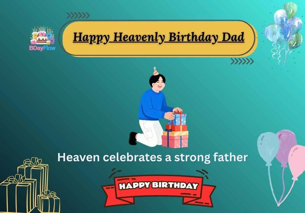 Happy Heavenly Birthday Dad