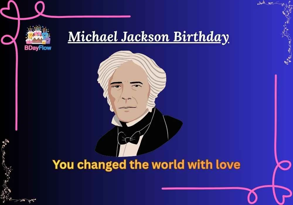 Michael Jackson Birthday