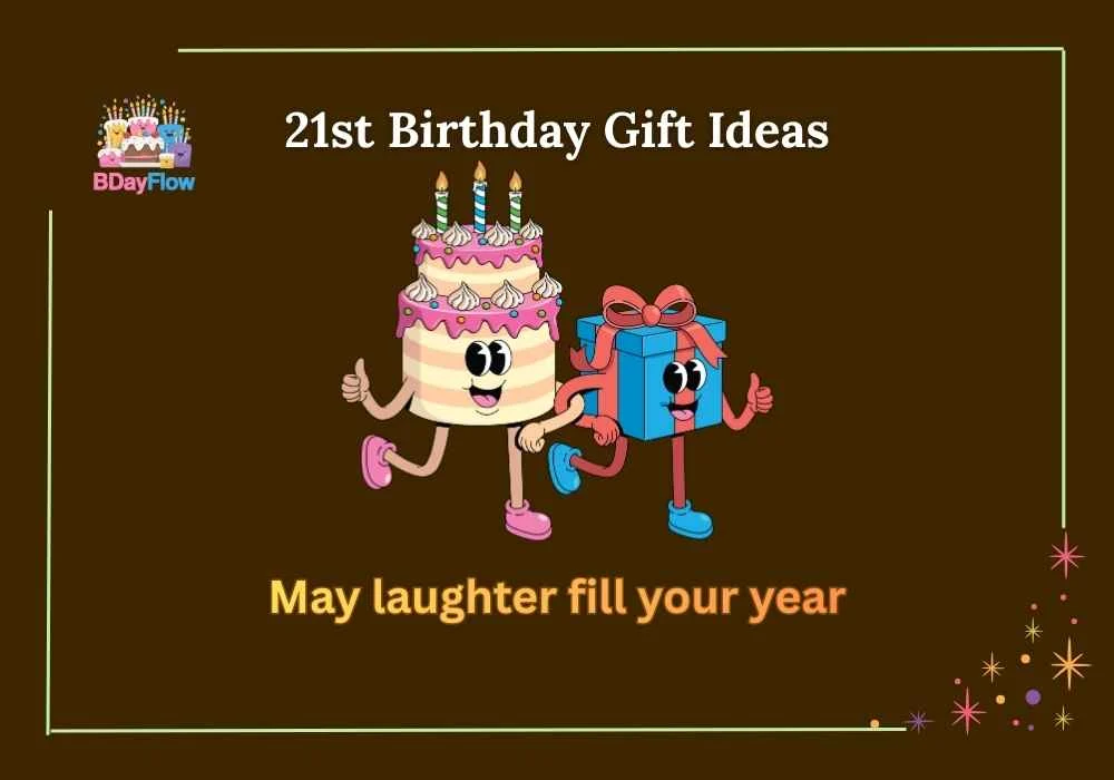 21st Birthday Gift Ideas