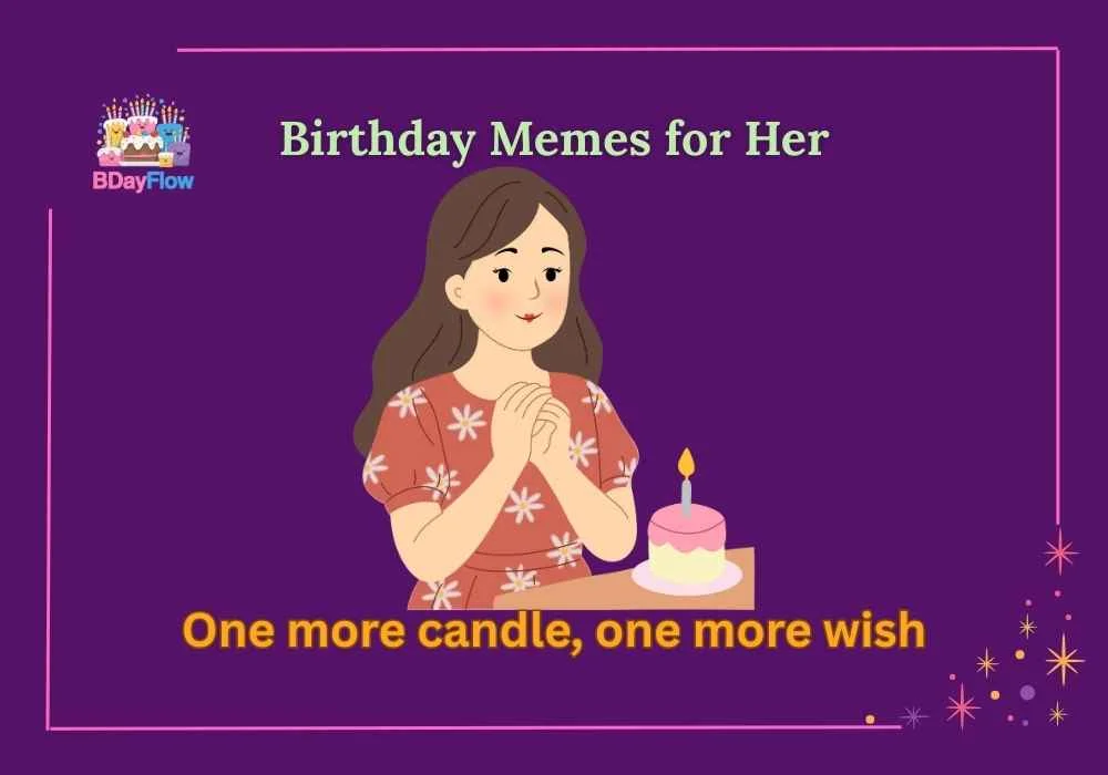 Birthday Memes for Her