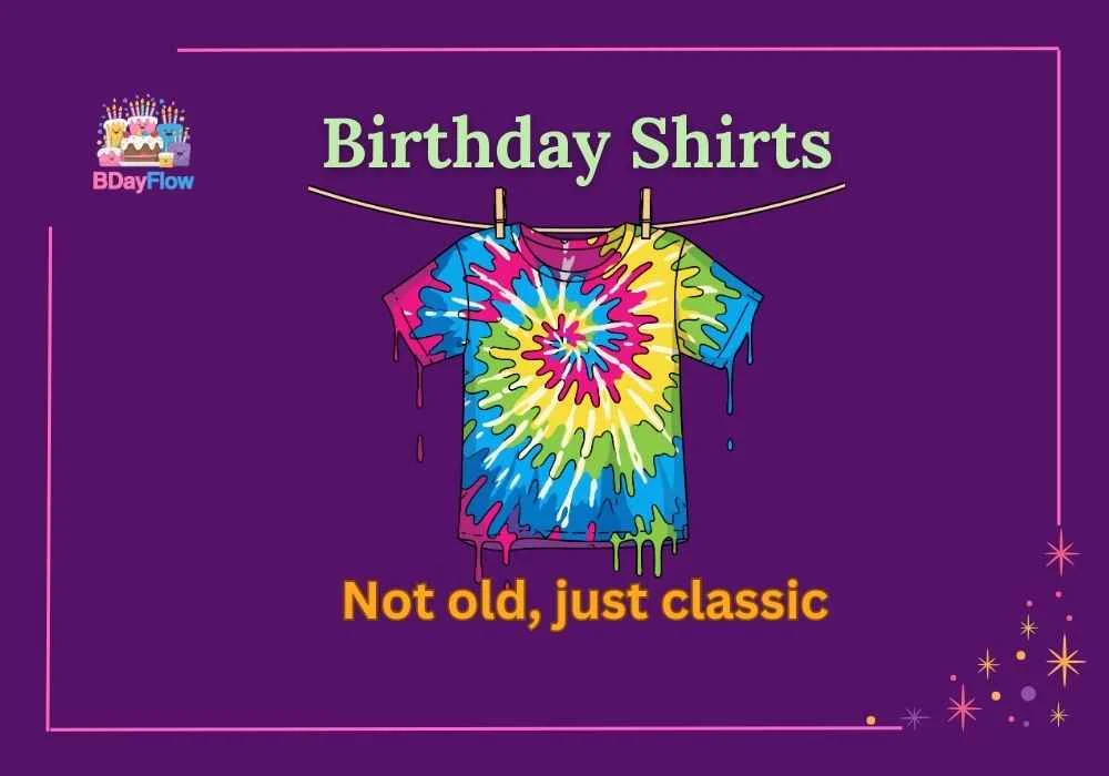 Birthday Shirts