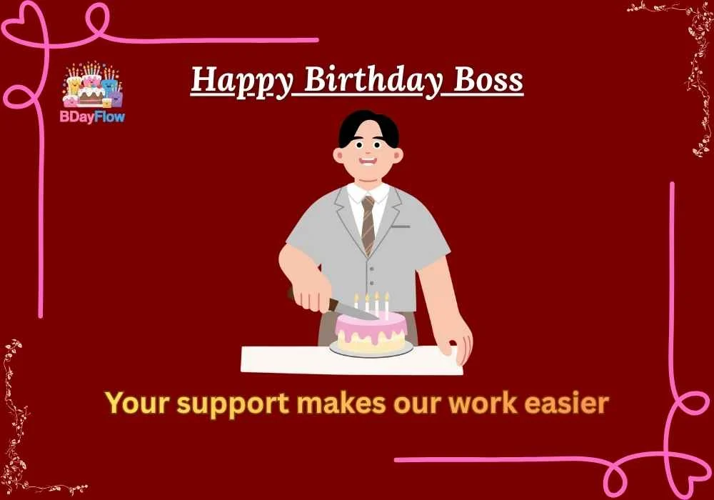 Happy Birthday Boss