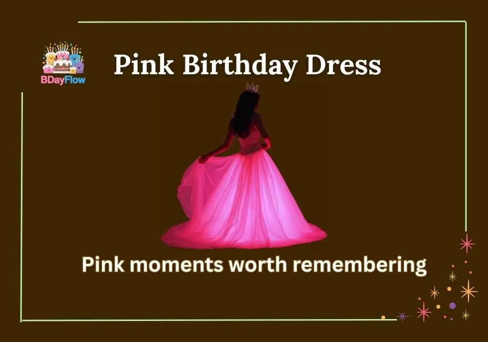Pink Birthday Dress