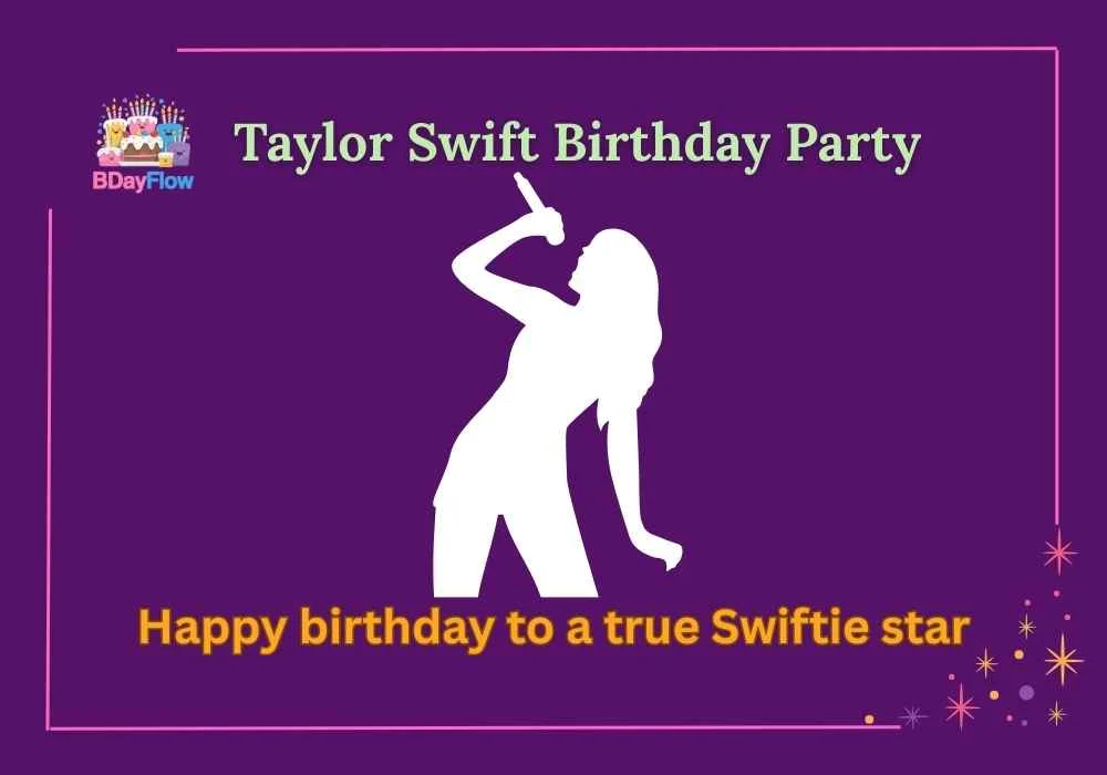 Taylor Swift Birthday Party